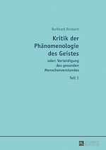 Télécharger le livre :  Kritik der Phaenomenologie des Geistes