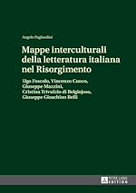 Télécharger le livre :  Mappe interculturali della letteratura italiana nel Risorgimento