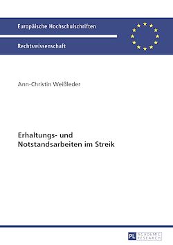 Télécharger le livre :  Erhaltungs- und Notstandsarbeiten im Streik