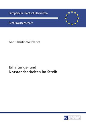 Téléchargez le livre :  Erhaltungs- und Notstandsarbeiten im Streik