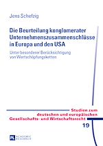Télécharger le livre :  Die Beurteilung konglomerater Unternehmenszusammenschluesse in Europa und den USA