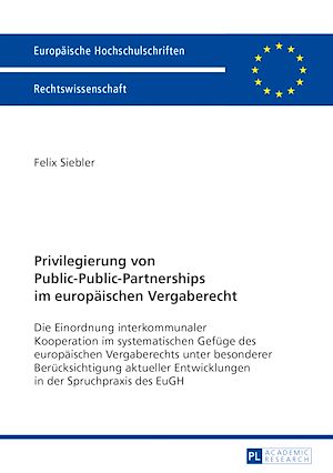 Téléchargez le livre :  Privilegierung von Public-Public-Partnerships im europaeischen Vergaberecht
