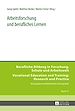 Télécharger le livre :  Arbeitsforschung und berufliches Lernen