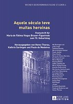 Télécharger le livre :  Aquele século teve muitas heroinas