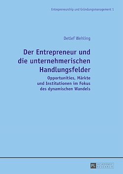 Télécharger le livre :  Der Entrepreneur und die unternehmerischen Handlungsfelder