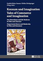 Télécharger le livre :  Konsum und Imagination- Tales of Commerce and Imagination