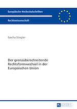 Télécharger le livre :  Der grenzueberschreitende Rechtsformwechsel in der Europaeischen Union