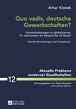 Télécharger le livre :  Quo vadis, deutsche Gewerkschaften?