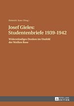 Télécharger le livre :  Josef Gieles: Studentenbriefe 1939-1942