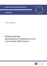 Télécharger le livre :  Elektromobilitaet: Soziologische Perspektiven einer automobilen (R)Evolution
