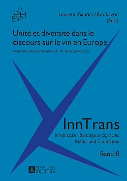 Télécharger le livre :  Unité et diversité dans le discours sur le vin en Europe