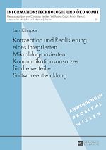 Télécharger le livre :  Konzeption und Realisierung eines integrierten Mikroblog-basierten Kommunikationsansatzes fuer die verteilte Softwareentwicklung