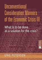 Télécharger le livre :  Unconventional Consideration Manners of the Economic Crisis III