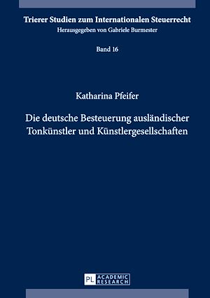 Téléchargez le livre :  Die deutsche Besteuerung auslaendischer Tonkuenstler und Kuenstlergesellschaften