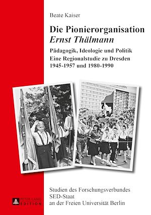 Téléchargez le livre :  Die Pionierorganisation «Ernst Thaelmann»
