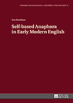 Télécharger le livre :  Self-based Anaphora in Early Modern English