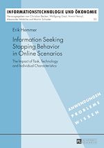 Télécharger le livre :  Information Seeking Stopping Behavior in Online Scenarios