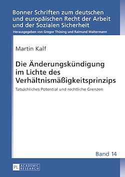 Télécharger le livre :  Die Aenderungskuendigung im Lichte des Verhaeltnismaeßigkeitsprinzips