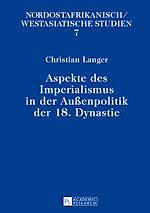 Télécharger le livre :  Aspekte des Imperialismus in der Außenpolitik der 18. Dynastie