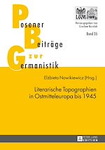 Télécharger le livre :  Literarische Topographien in Ostmitteleuropa bis 1945