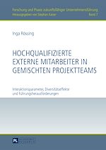 Télécharger le livre :  Hochqualifizierte externe Mitarbeiter in gemischten Projektteams
