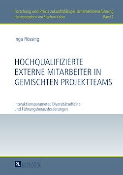Télécharger le livre :  Hochqualifizierte externe Mitarbeiter in gemischten Projektteams