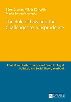 Télécharger le livre :  The Rule of Law and the Challenges to Jurisprudence