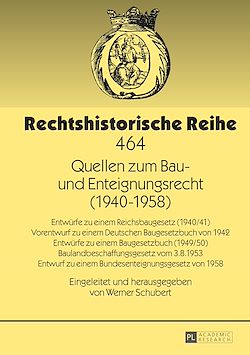 Télécharger le livre :  Quellen zum Bau- und Enteignungsrecht (1940–1958)