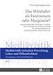 Télécharger le livre :  Das Mittelalter als Faszinosum oder Marginalie?