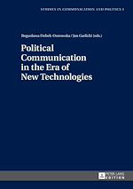 Télécharger le livre :  Political Communication in the Era of New Technologies