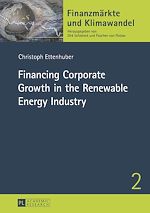 Télécharger le livre :  Financing Corporate Growth in the Renewable Energy Industry