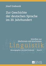 Télécharger le livre :  Zur Geschichte der deutschen Sprache im 20. Jahrhundert