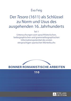 Téléchargez le livre :  Der «Tesoro» (1611) als Schluessel zu Norm und Usus des ausgehenden 16. Jahrhunderts
