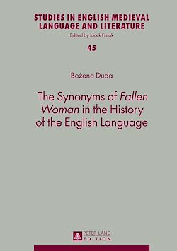 Télécharger le livre :  The Synonyms of «Fallen Woman» in the History of the English Language