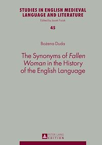 Télécharger le livre :  The Synonyms of «Fallen Woman» in the History of the English Language