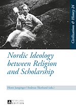 Télécharger le livre :  Nordic Ideology between Religion and Scholarship