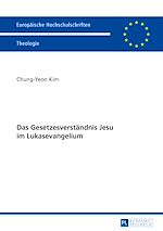 Télécharger le livre :  Das Gesetzesverstaendnis Jesu im Lukasevangelium