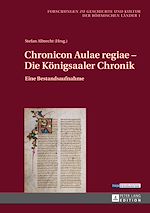 Télécharger le livre :  Chronicon Aulae regiae – Die Koenigsaaler Chronik