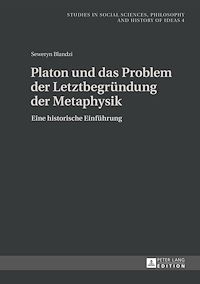 Télécharger le livre :  Platon und das Problem der Letztbegruendung der Metaphysik