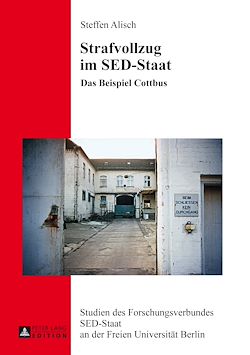 Télécharger le livre :  Strafvollzug im SED-Staat
