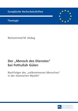 Téléchargez le livre :  Der «Mensch des Dienstes» bei Fethullah Guelen