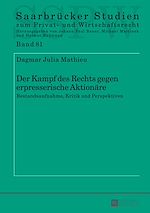 Télécharger le livre :  Der Kampf des Rechts gegen erpresserische Aktionaere