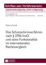 Télécharger le livre :  Das Schutzschirmverfahren nach § 270b InsO und seine Funktionalitaet im internationalen Rechtsvergleich