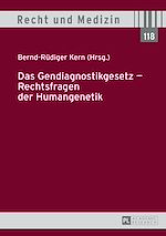 Download this eBook Das Gendiagnostikgesetz – Rechtsfragen der Humangenetik
