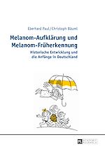 Télécharger le livre :  Melanom-Aufklaerung und Melanom-Frueherkennung