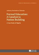Télécharger le livre :  Formal Education: A Catalyst to Nation Building