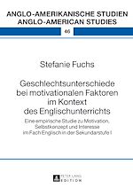 Télécharger le livre :  Geschlechtsunterschiede bei motivationalen Faktoren im Kontext des Englischunterrichts