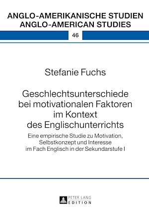 Téléchargez le livre :  Geschlechtsunterschiede bei motivationalen Faktoren im Kontext des Englischunterrichts
