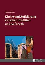 Télécharger le livre :  Kirche und Aufklaerung zwischen Tradition und Aufbruch