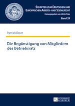 Télécharger le livre :  Die Beguenstigung von Mitgliedern des Betriebsrats